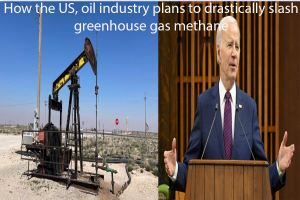 How the US, oil industry plans to drastically slash greenhouse gas methane at the forefront of COP28